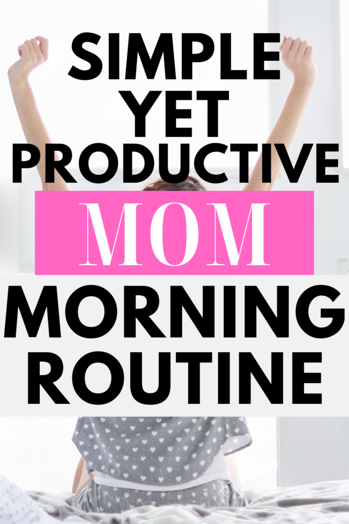 mom morning routine