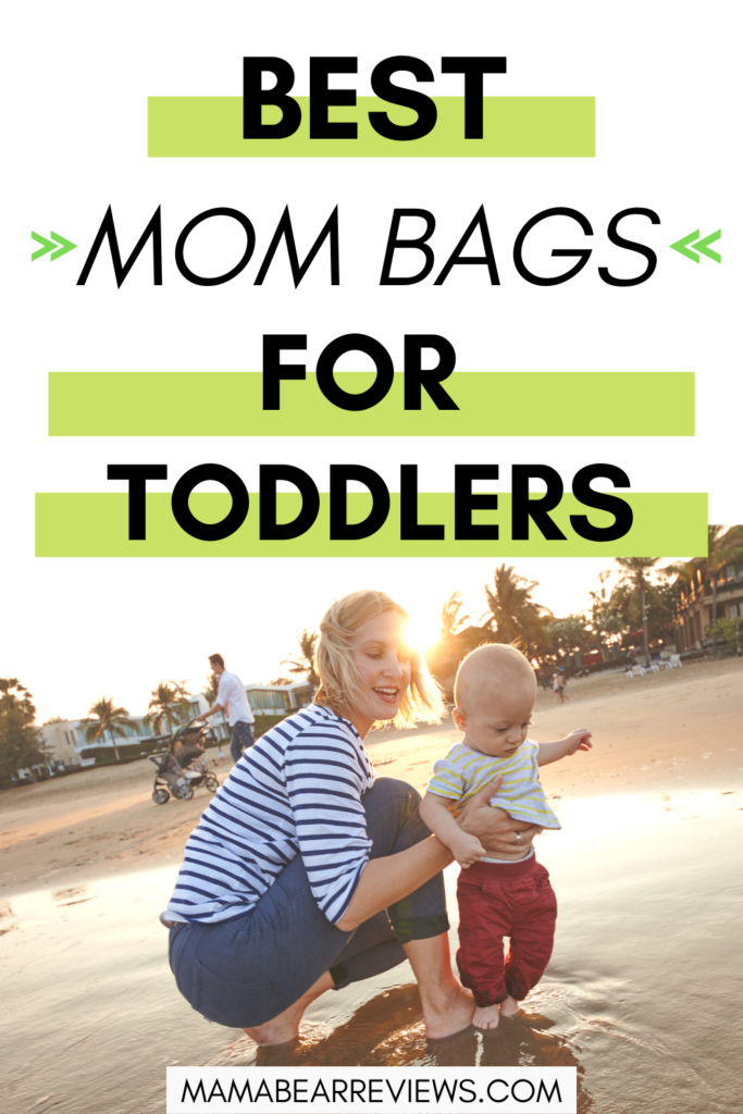 mom bags for toddlers