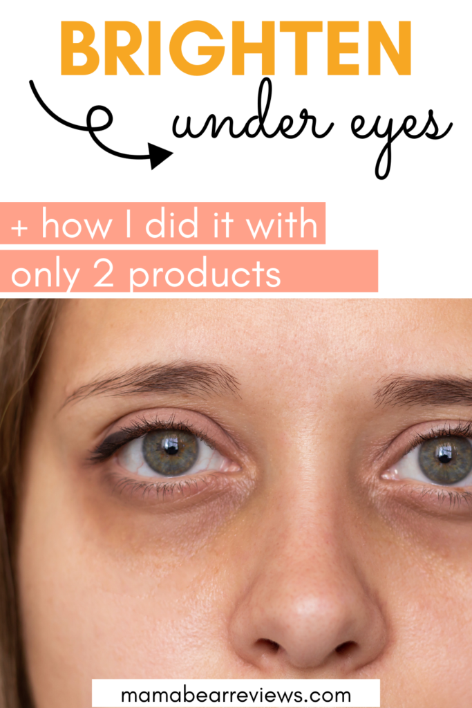 how to brighten under eyes